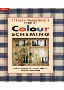Carolyn Warrender’s Book of Colour Scheming