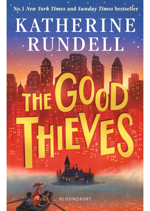 The Good Thieves: From the author of the internationally bestselling phenomenon Impossible Creatures