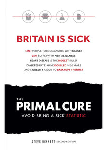 The Primal Cure: Avoid Being a Sick Statistic