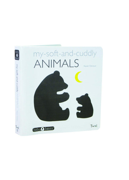 My Soft-and-Cuddly Animals (BabyBasics)