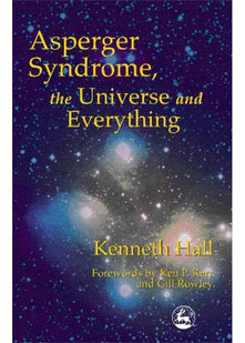 Asperger Syndrome, the Universe and Everything