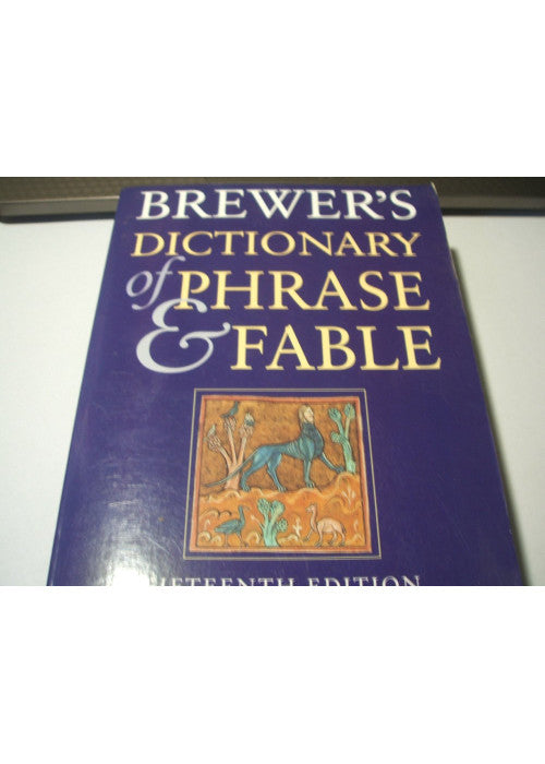 Brewer's Dictionary of Phrase and Fable (Brewer's S.)