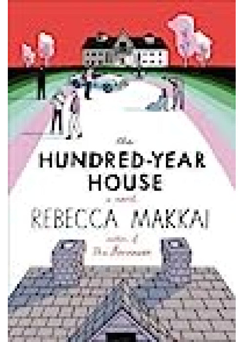 The Hundred-Year House