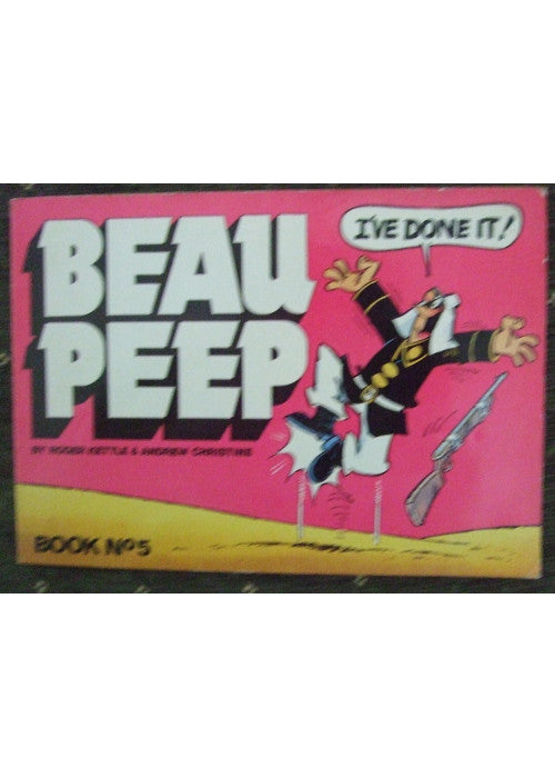 Beau Peep Book: Bk. 5: The Adventures of Legionnaire Beau Peep (Beau Peep Book: The Adventures of Legionnaire Beau Peep)