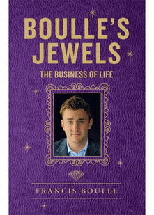 Boulle's Jewels: The Business of Life