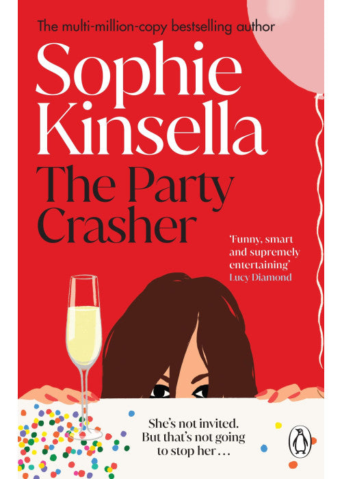 The Party Crasher: The escapist romcom from the Sunday Times bestselling author