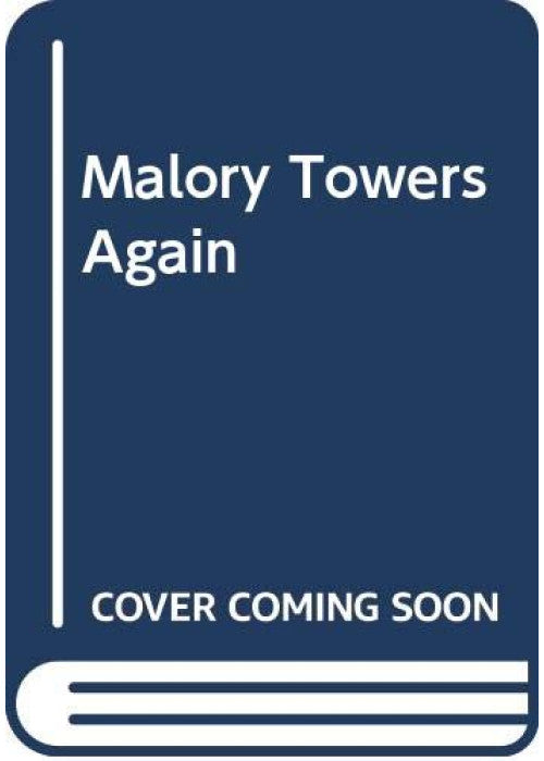 Back to Malory Towers