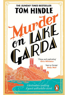 Murder on Lake Garda: The Sunday Times bestselling murder mystery