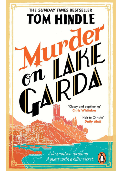 Murder on Lake Garda: The Sunday Times bestselling murder mystery