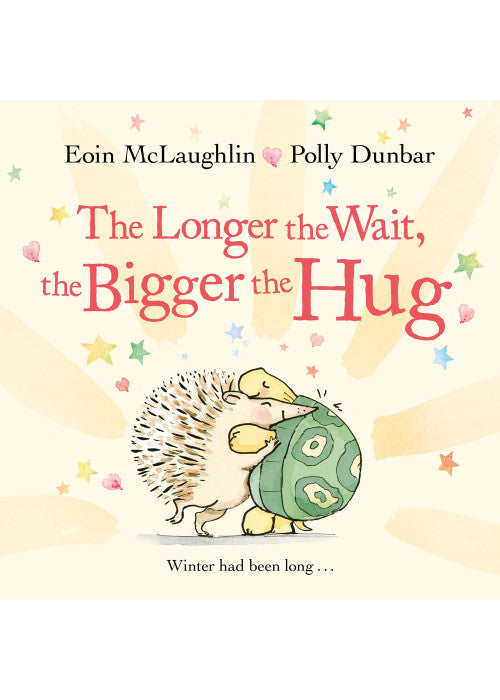 The Longer the Wait, the Bigger the Hug (Hedgehog & Friends)