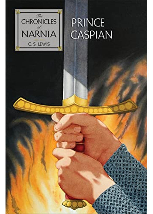 Prince Caspian (The Chronicles of Narnia): Book 4