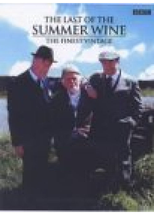 "Last of the Summer Wine": The Finest Vintage