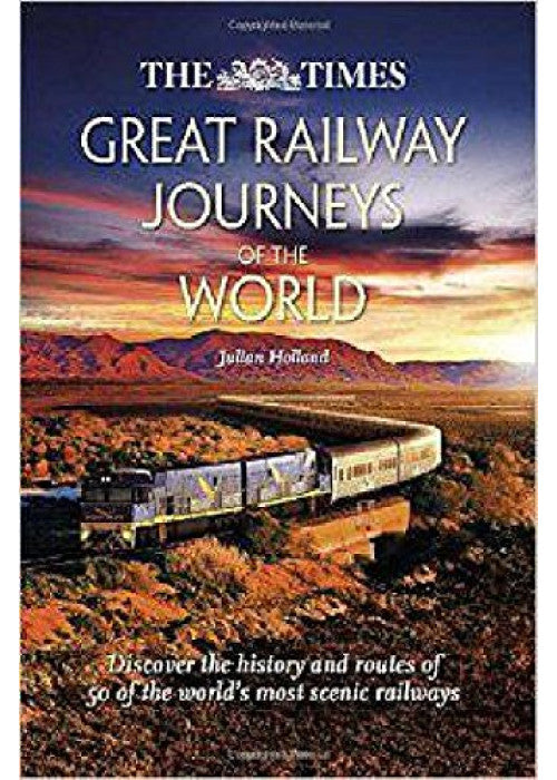 Great Railway Journeys of the World