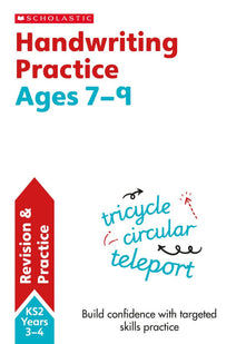 Handwriting practice activities for children ages 7-9 (Year 3-4). Perfect for Home Learning.: (Scholastic English Skills)