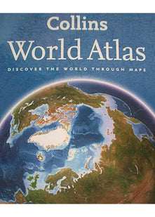 Collins World Atlas: Discover the World Through Maps