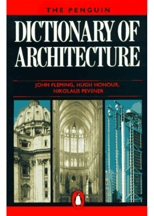 The Penguin Dictionary of Architecture (Penguin Reference Books)
