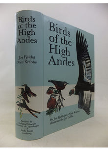 Birds of the High Andes: A Manual to the Birds of the Temperate Zone of the Andes and Patagonia, South America