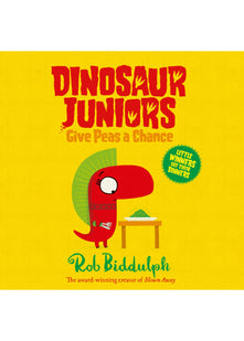 Give Peas a Chance: Book 2 (Dinosaur Juniors)