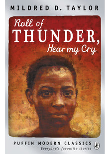 Roll of Thunder, Hear My Cry (Puffin Modern Classics)