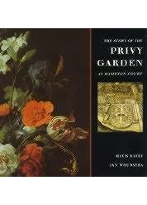 The Story of the Privy Garden at Hampton Court