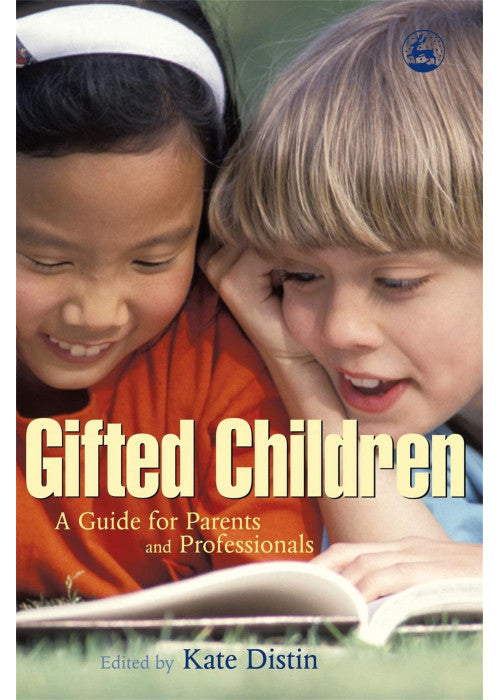 Gifted Children: A Guide for Parents and Professionals