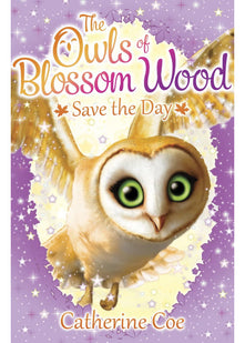 The Owls of Blossom Wood: Save the Day: 1