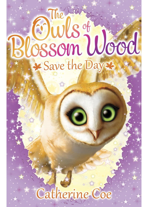 The Owls of Blossom Wood: Save the Day: 1