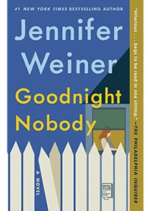 Goodnight Nobody: A Novel