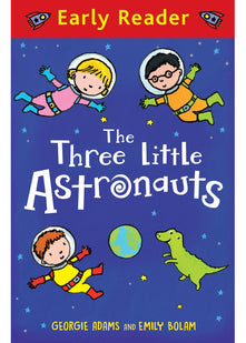The Three Little Astronauts (Early Reader)