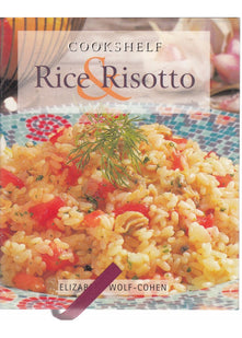 Rice and Risotto (Mini Cookshelf S.)