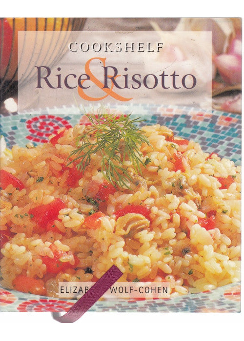 Rice and Risotto (Mini Cookshelf S.)