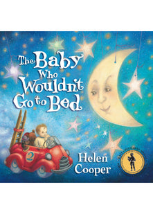 The Baby Who Wouldn't Go To Bed