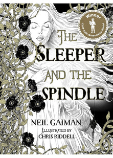 The Sleeper and the Spindle: WINNER OF THE CILIP KATE GREENAWAY MEDAL 2016