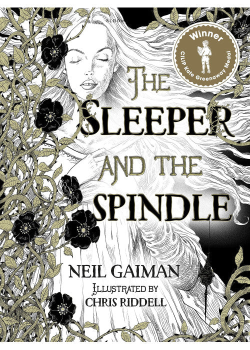 The Sleeper and the Spindle: WINNER OF THE CILIP KATE GREENAWAY MEDAL 2016