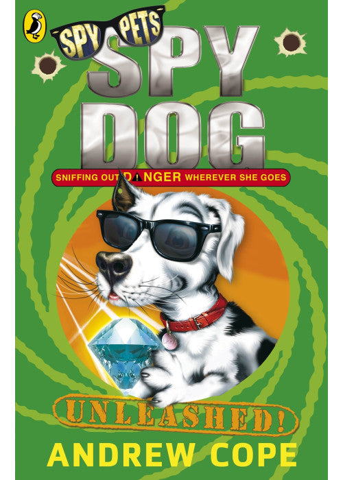 Spy Dog Unleashed: Volume 3 (Spy Dog, 3)