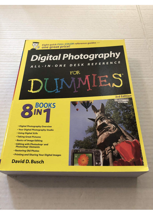 Digital Photography All–in–One Desk Reference For Dummies®