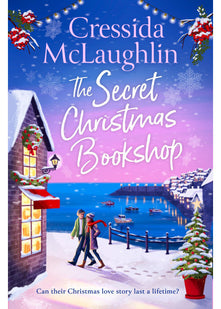 The Secret Christmas Bookshop: The unforgettable, uplifting and cosy new festive holiday romance for 2024 from the million-copy best-selling author: Book 1 (The Secret Bookshop)