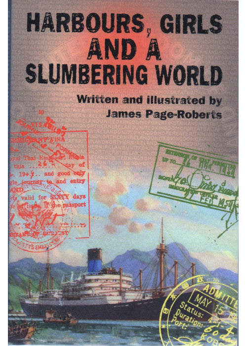 Harbours, Girls and a Slumbering World