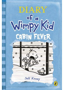 Diary of a Wimpy Kid: Cabin Fever (Book 6)