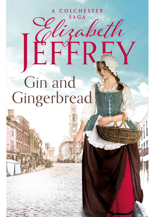 Gin and Gingerbread: B Format (Colchester Sagas)