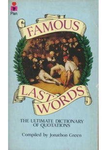 Famous Last Words