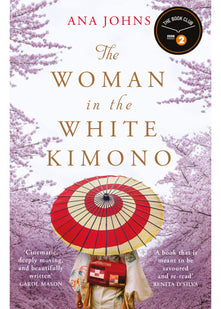 The Woman in the White Kimono: (A BBC Radio 2 Book Club pick)