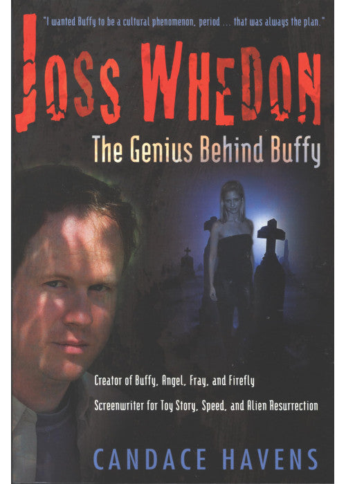 Joss Whedon: The Genius Behind Buffy