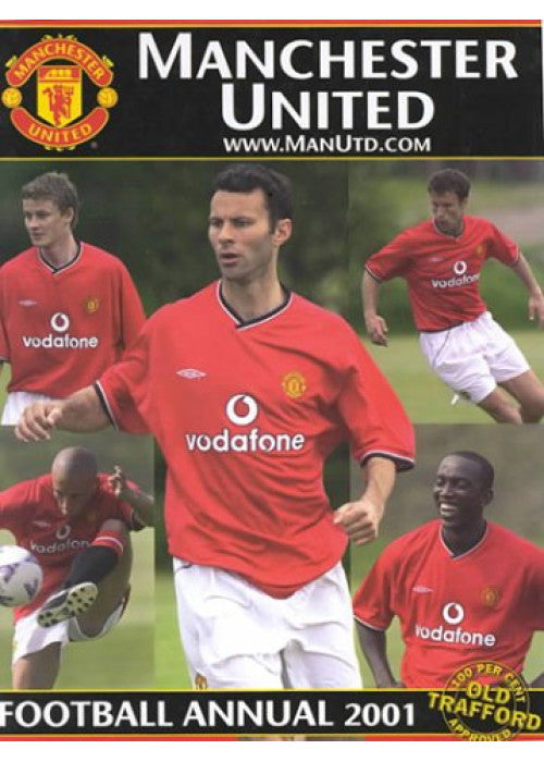 Manchester United Football Annual 2001: Official Merchandise (The Official Manchester United Annual)