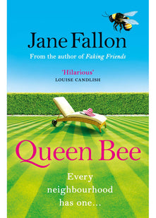 Queen Bee: The hilarious novel from the author of FAKING FRIENDS