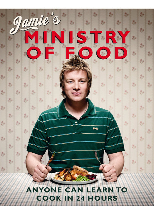 Jamie's Ministry of Food: Anyone Can Learn to Cook in 24 Hours