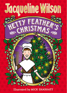 Hetty Feather's Christmas: Jacqueline Wilson (World of Hetty Feather)