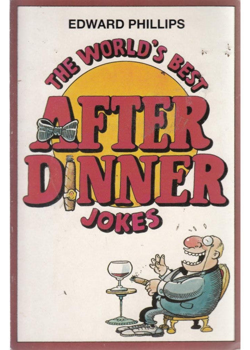 The World’s Best After Dinner Jokes (World's best jokes)