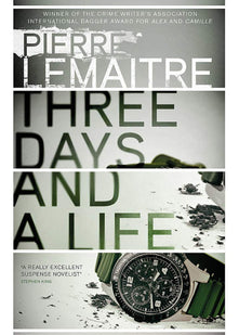 Three Days and a Life