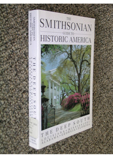 Deep South (Smithsonian Guides to Historic America)